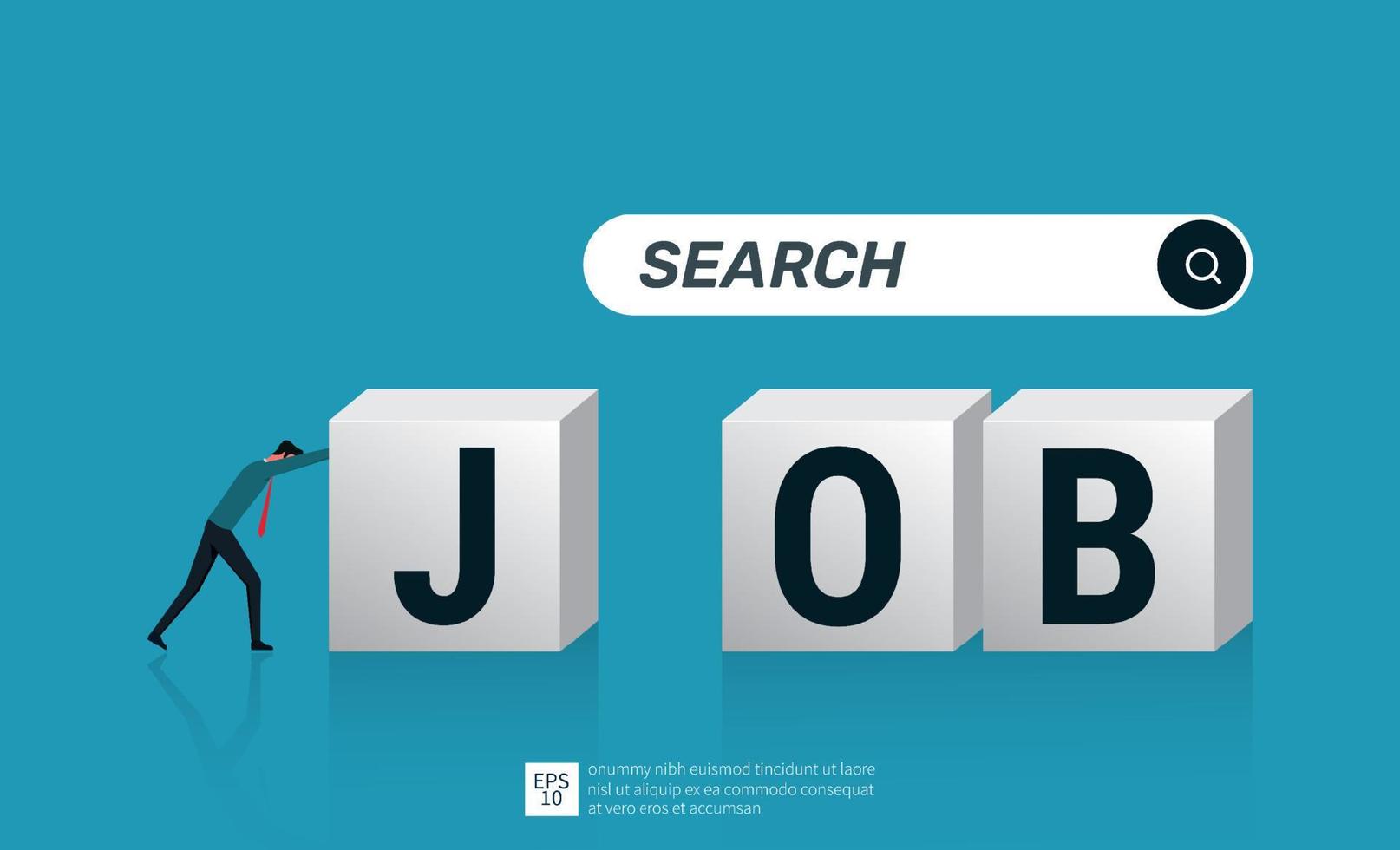 Looking for new job, find opportunity and seek for a new challenge, businessman push cubes with the letter job vector