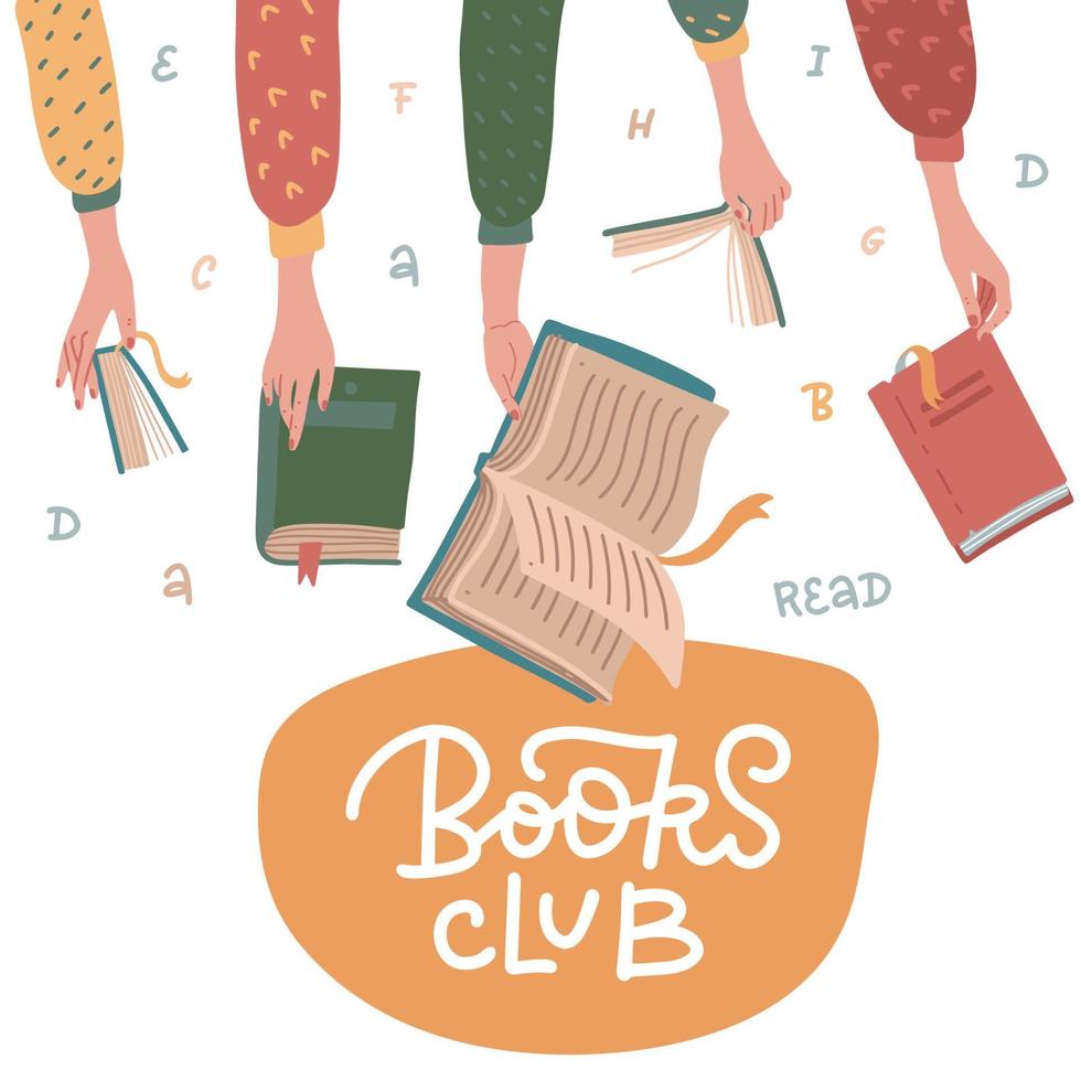 Cute cartoon illustration of Reading club. Open books in human hands, letters and words around. Colorful hand drawn graphic concept. Vector design with lettering.