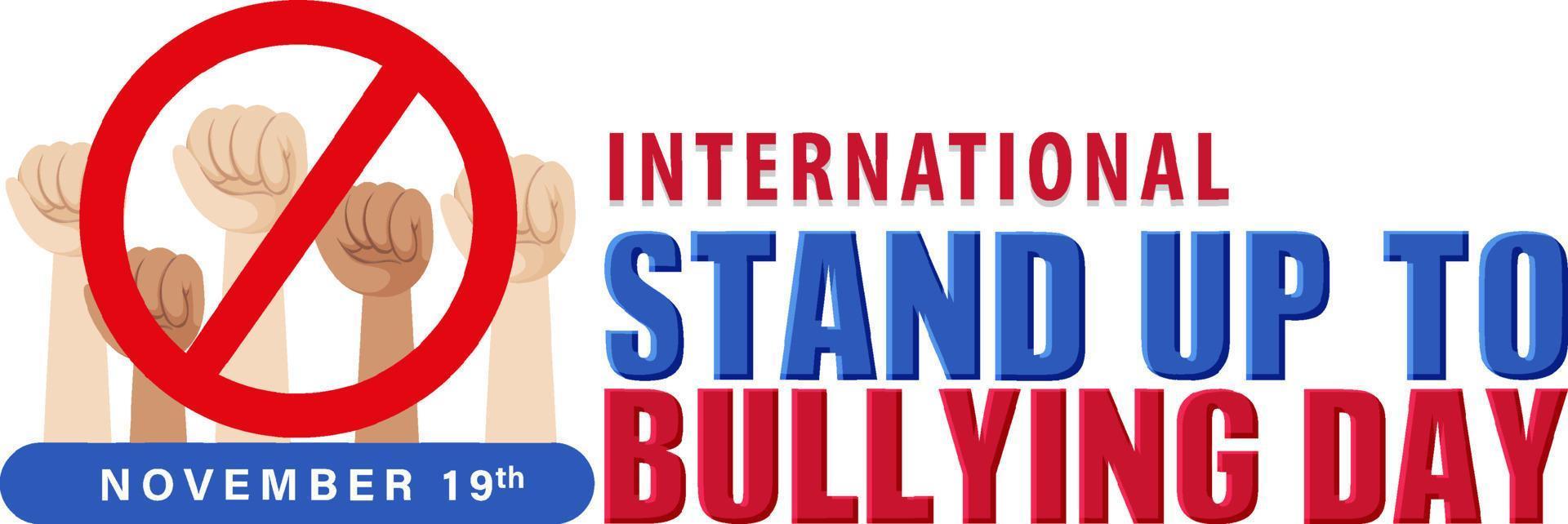 International stand up to bullying day poster design vector