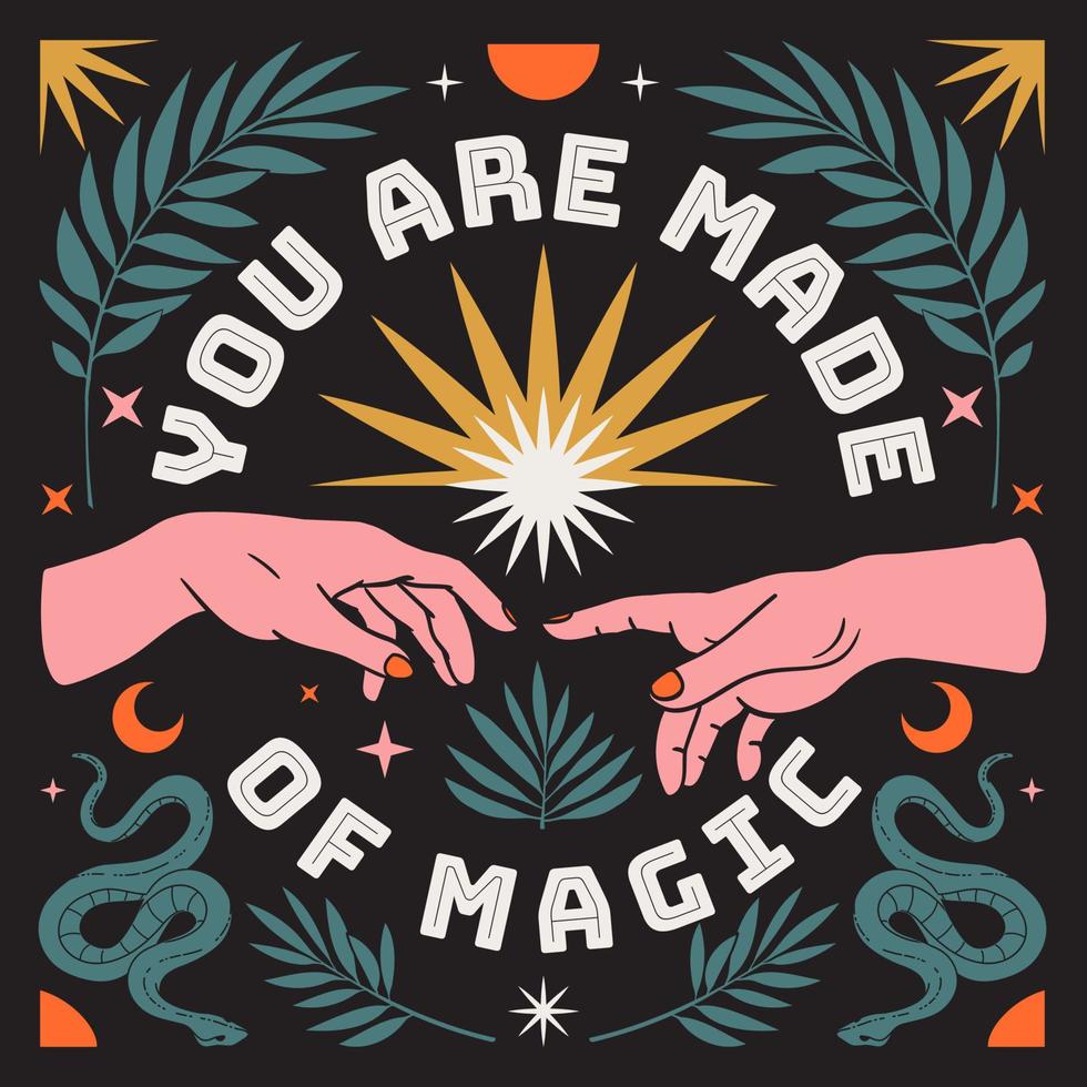 Boho mystical poster with inspirational quote trendy bohemian celestial style. You are made of magic. vector