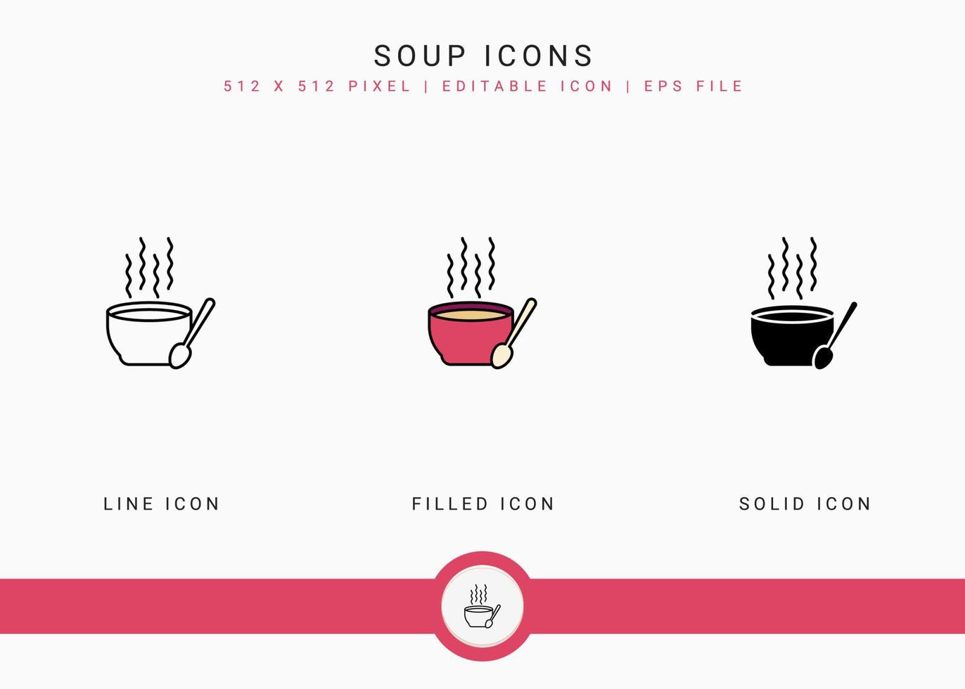 Soup icons set vector illustration with solid icon line style. Hot bowl concept. Editable stroke icon on isolated background for web design, user interface, and mobile application