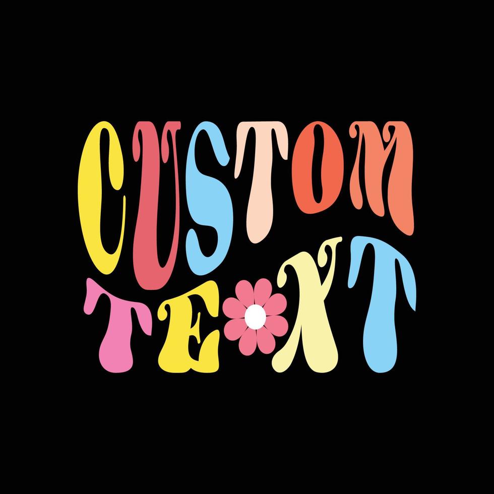 Custom text retro t shirt design vector