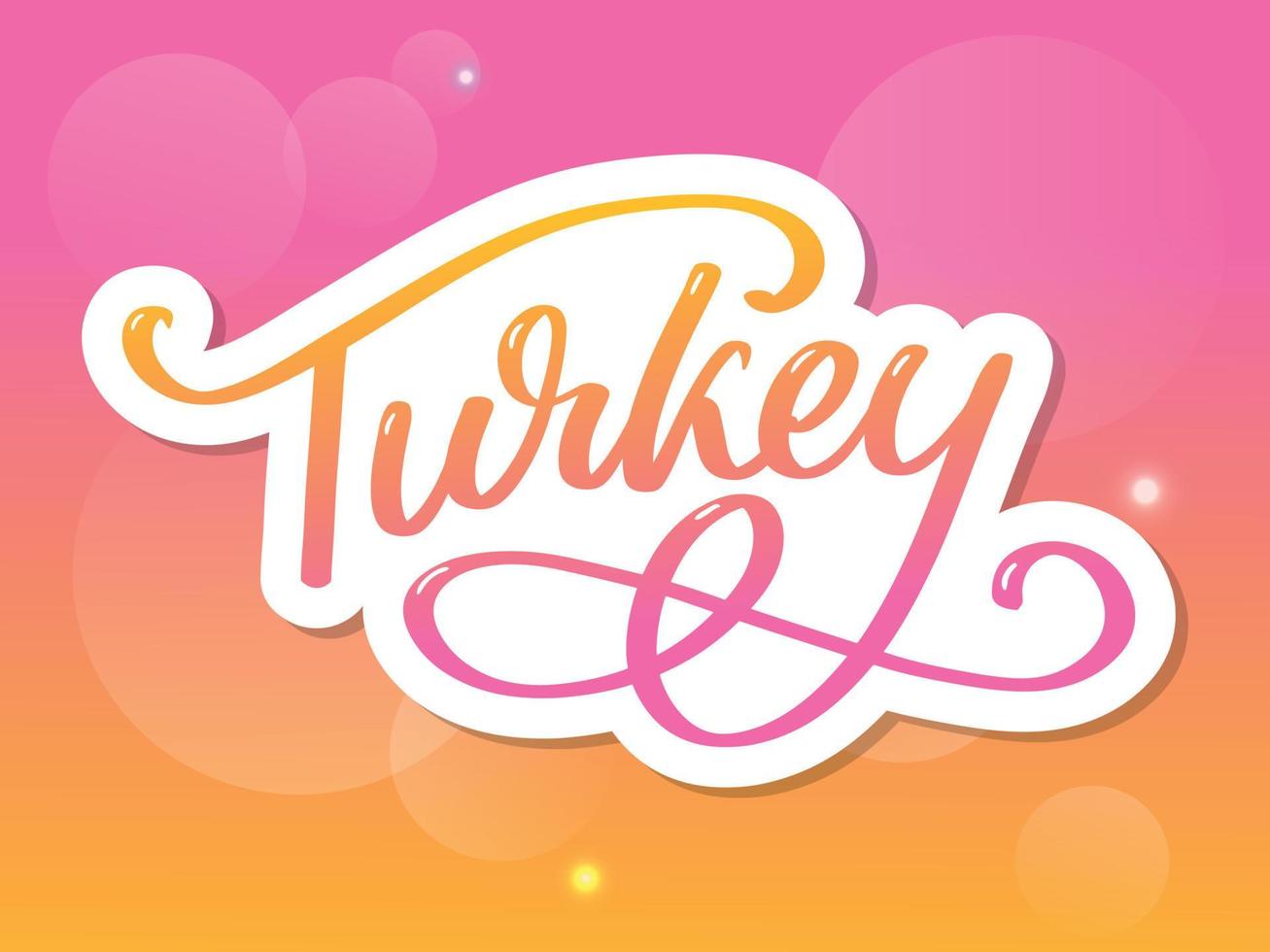 Turkey Lettering. Handwritten name of the country. Vector design template.