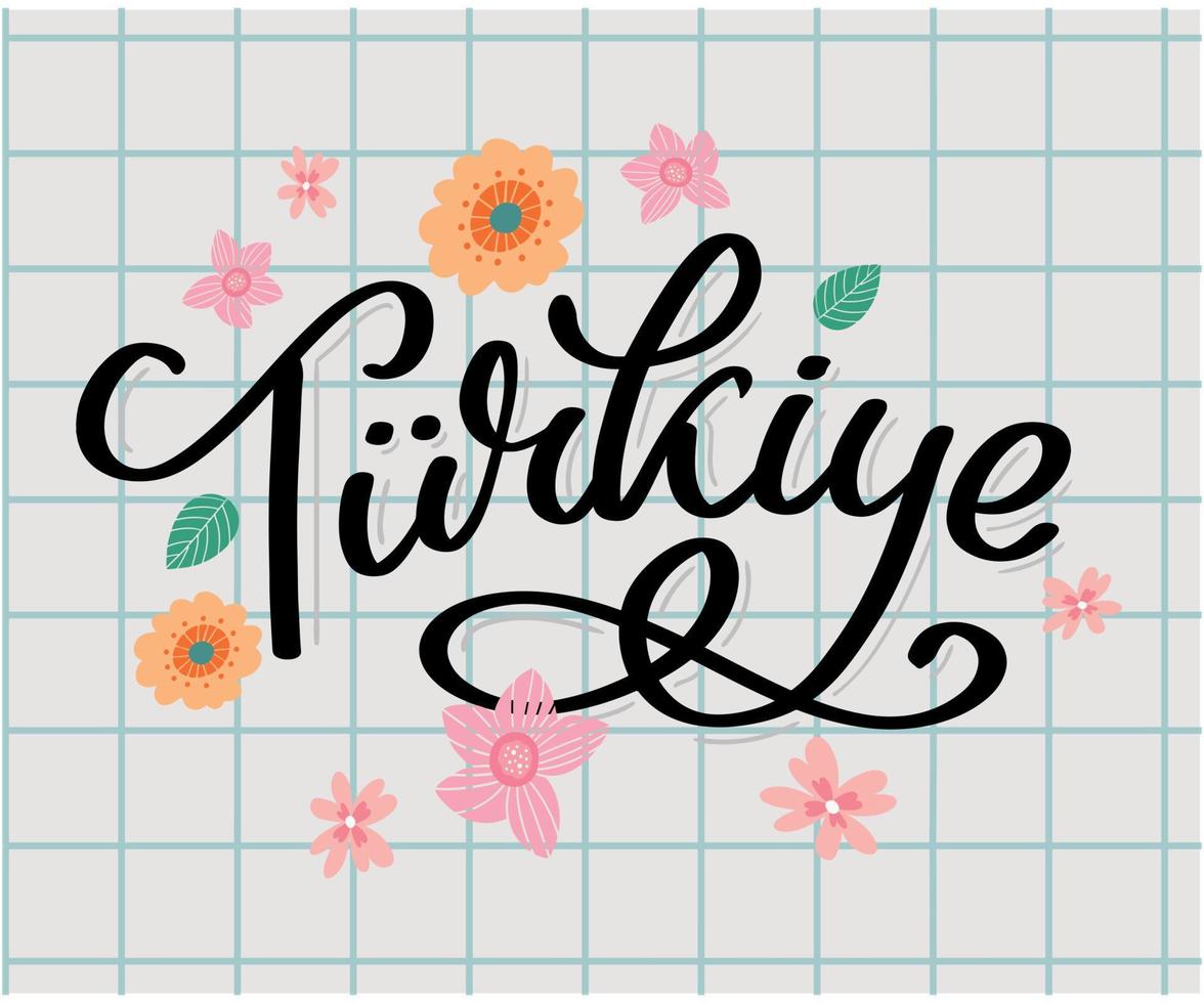 Text in the Turkish Turkey Lettering. Handwritten name of the country vector