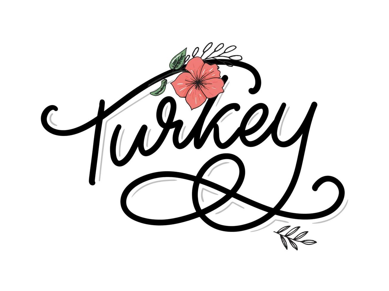 Turkey Lettering. Handwritten name of the country. Vector design template.