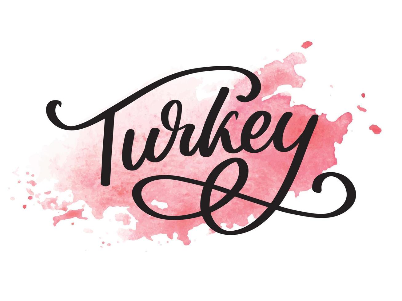 Turkey Lettering. Handwritten name of the country. Vector design
