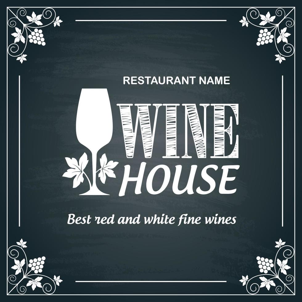 Vintage wine house poster. Chalkboard background vector