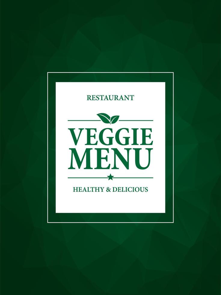 Veggie menu. Healthy and delicious food. Menu card on a green polygonal mosaic background vector