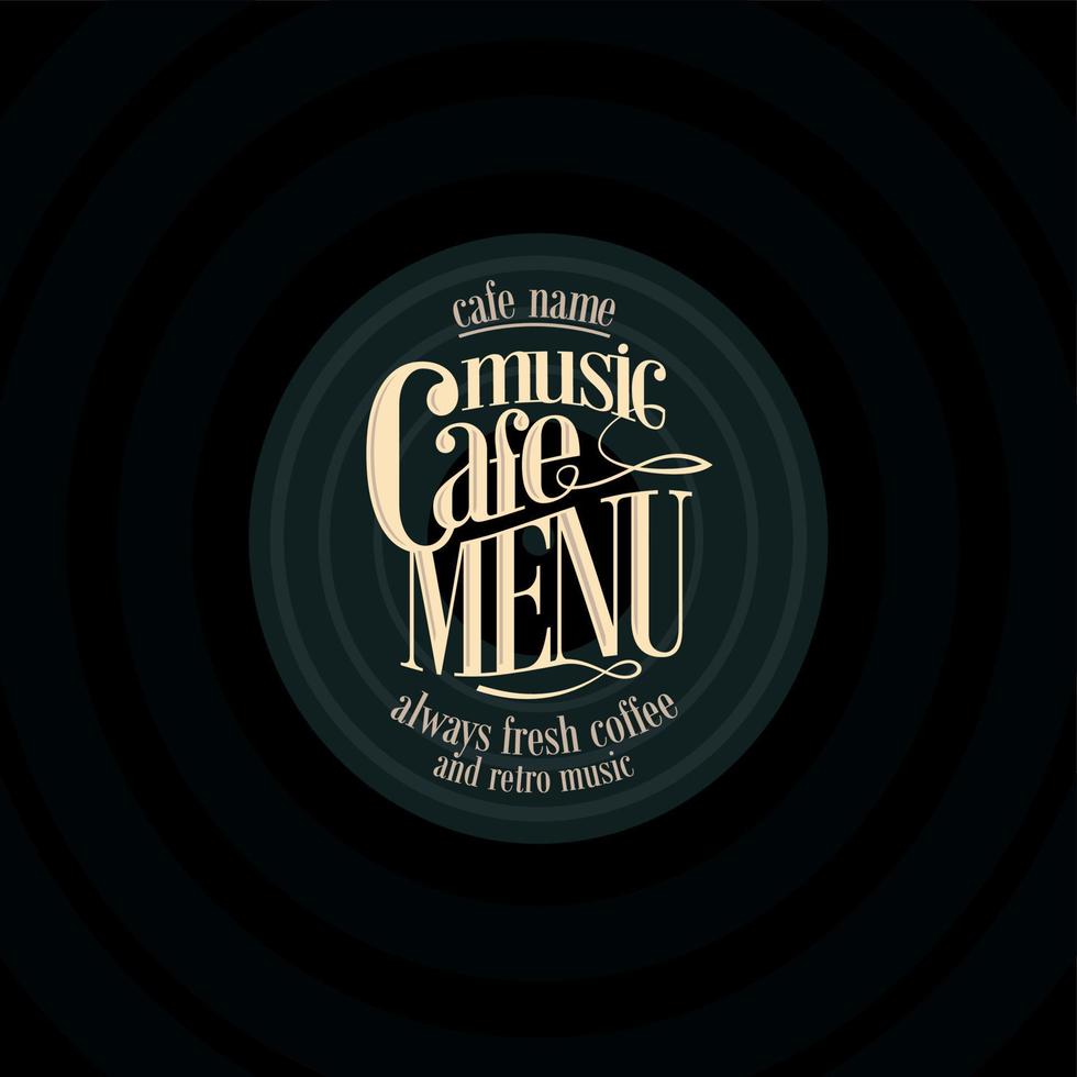 Retro Music cafe menu ,design vintage vector