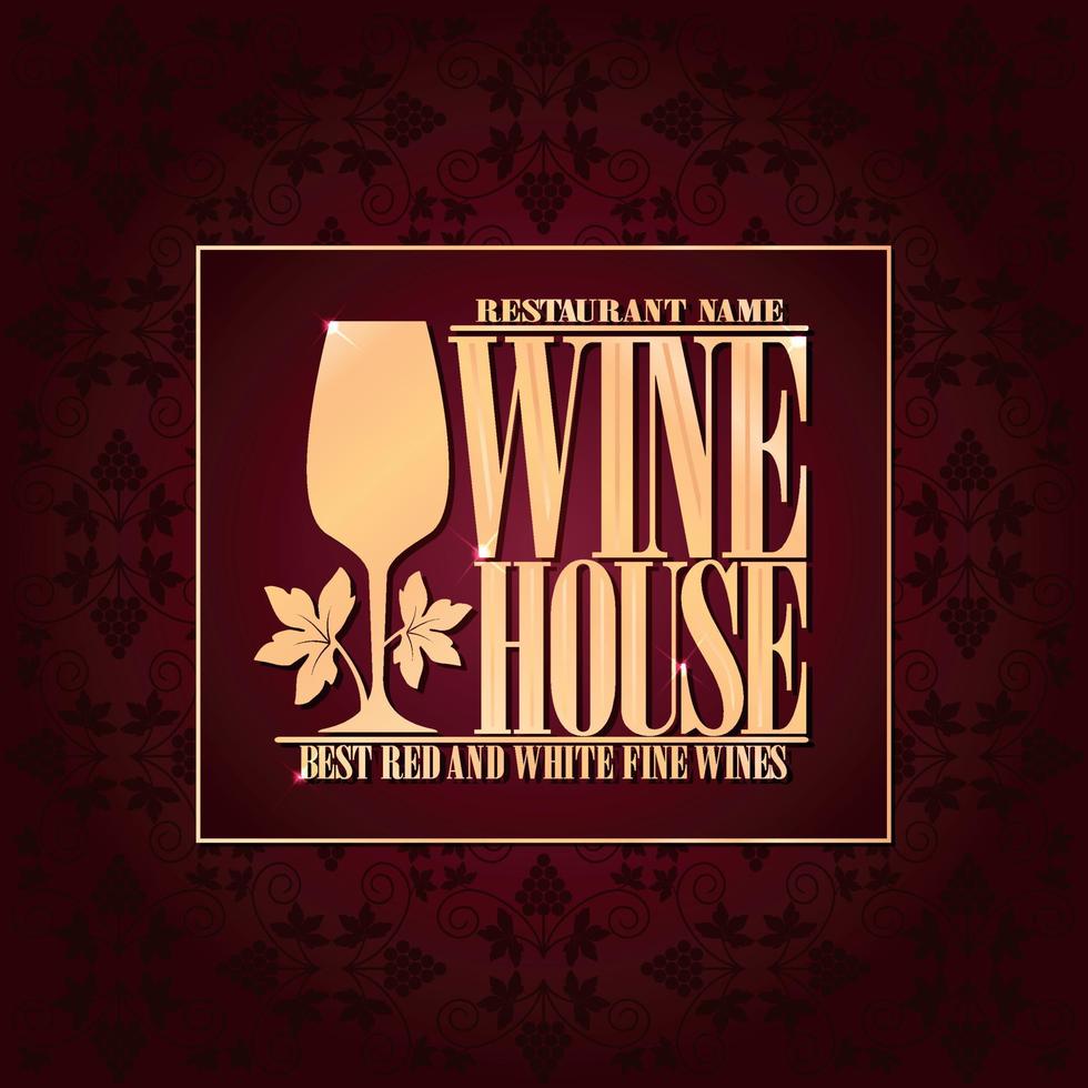 Violet vintage wine house menu with wineglass. Best red and white fine wines vector