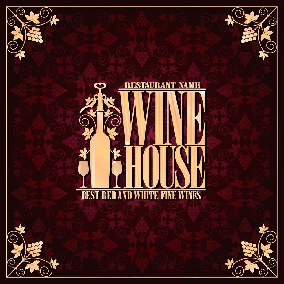 Vintage menu wine house best red and white fine wines vector