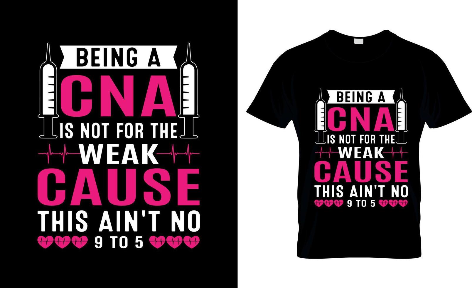 CNA t-shirt design or CNA poster design or CNA shirt design vector