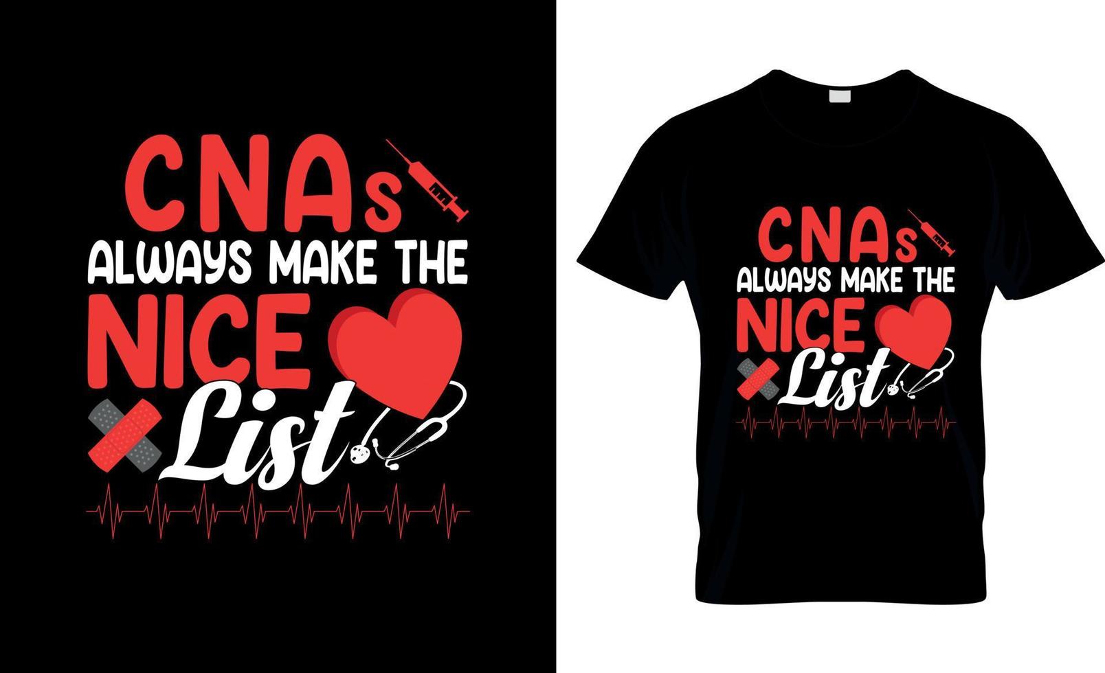 CNA t-shirt design or CNA poster design or CNA shirt design vector