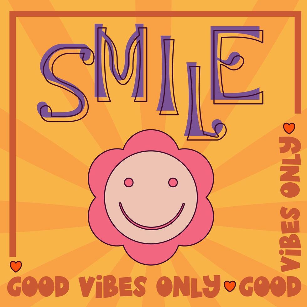 Retro groovy smile poster, hippy design 70s. Modern groovy poster with rays. Retro 60s 70s psychedelic design. Vintage floral background. vector