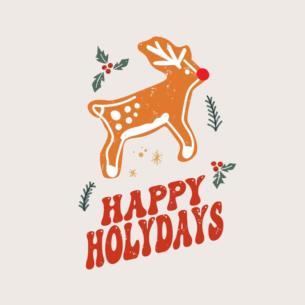 Christmas sign - Happy Holidays with cute reindeer gingerbread. Vector Winter quote in retro groovy style.