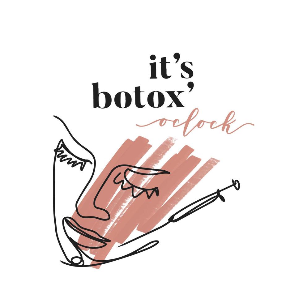 It is Botox oclock, handwritten lettering, one line drawing, face silhouette vector