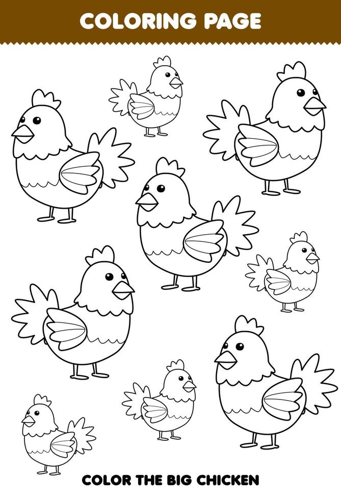 Education game for children coloring page big or small picture of cute cartoon chicken line art printable farm worksheet vector