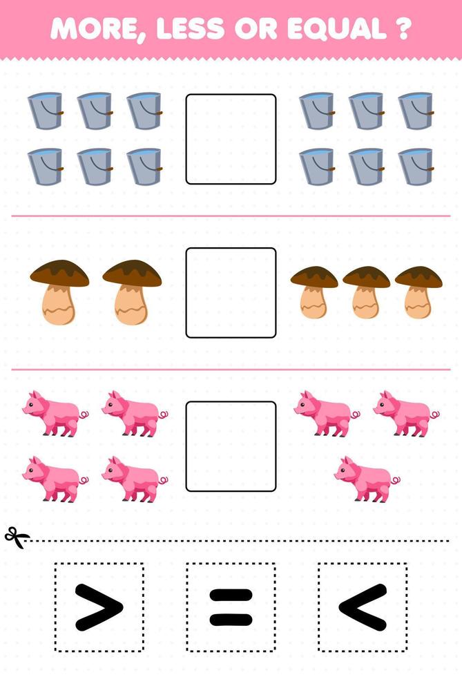 Education game for children more less or equal count the amount of cute cartoon bucket mushroom pig then cut and glue cut the correct sign farm worksheet vector