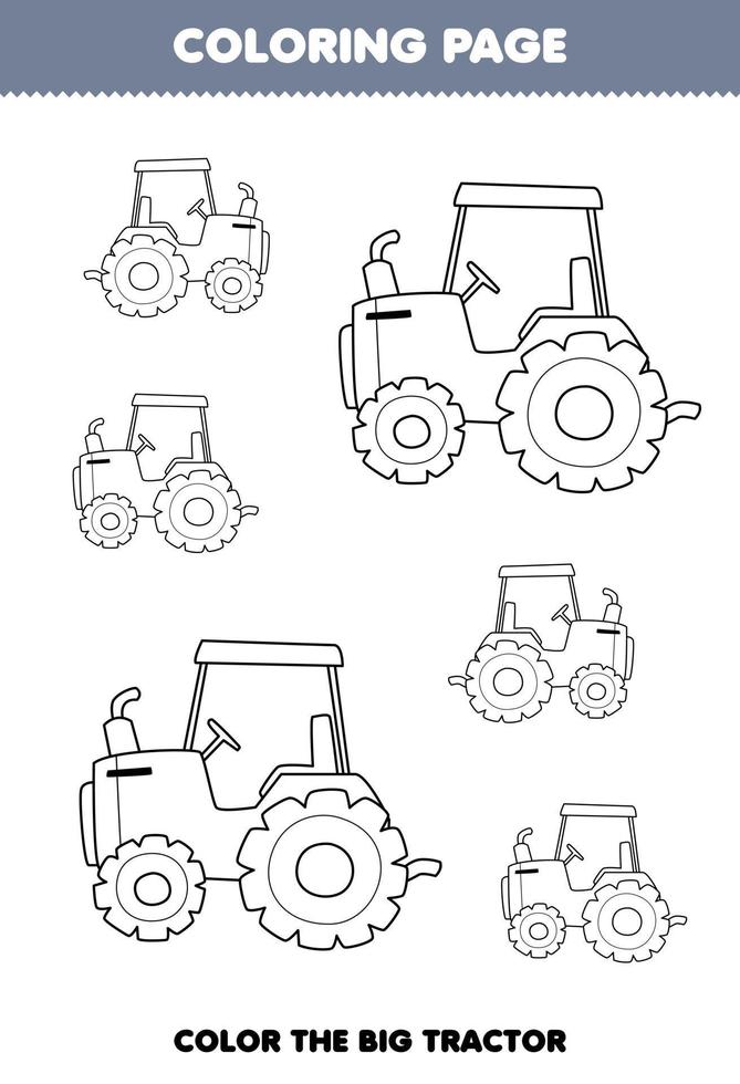 Education game for children coloring page big or small picture of cute cartoon tractor line art printable farm worksheet vector