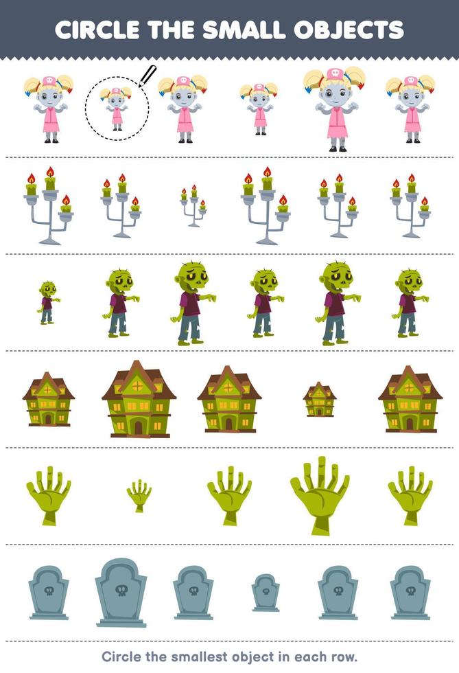 Education game for children circle the smallest object in each row of cute cartoon zombie candle hand spooky house tombstone printable halloween worksheet vector