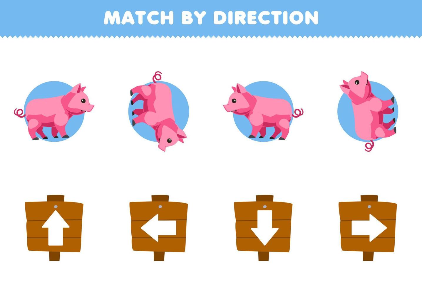 Education game for children match by direction left right up or down orientation of cute cartoon pig printable farm worksheet vector