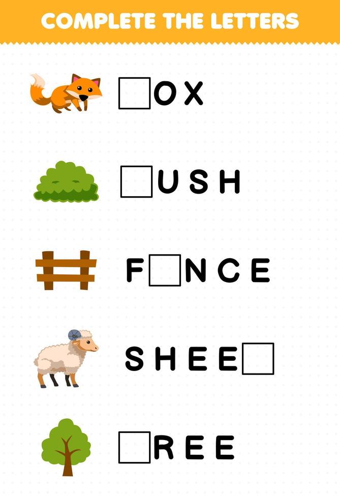 Education game for children complete the letters from cute cartoon fox bush fence sheep tree printable farm worksheet vector