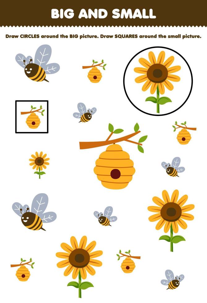 Education game for children arrange by size big or small by drawing circle and square of cute cartoon bee beehive sunflower printable farm worksheet vector