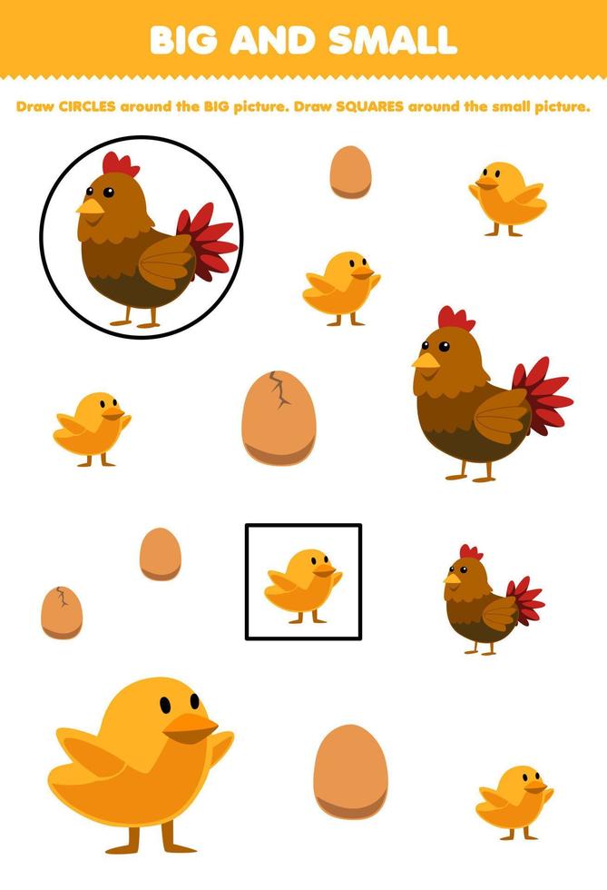 Education game for children arrange by size big or small by drawing circle and square of cute cartoon chicken hen chick egg printable farm worksheet vector