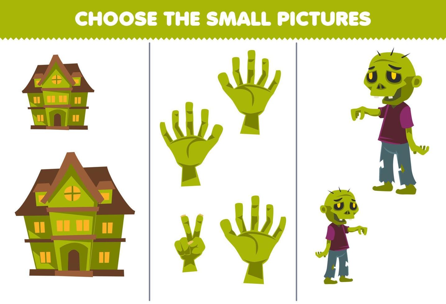 Education game for children choose the small picture of cute cartoon green zombie hand spooky house printable halloween worksheet vector