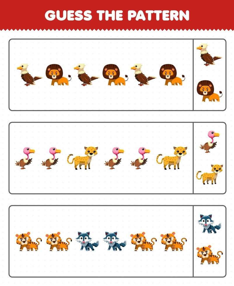 Education game for children guess the pattern each row from cute cartoon eagle lion vulture cheetah tiger wolf printable carnivore animal worksheet vector