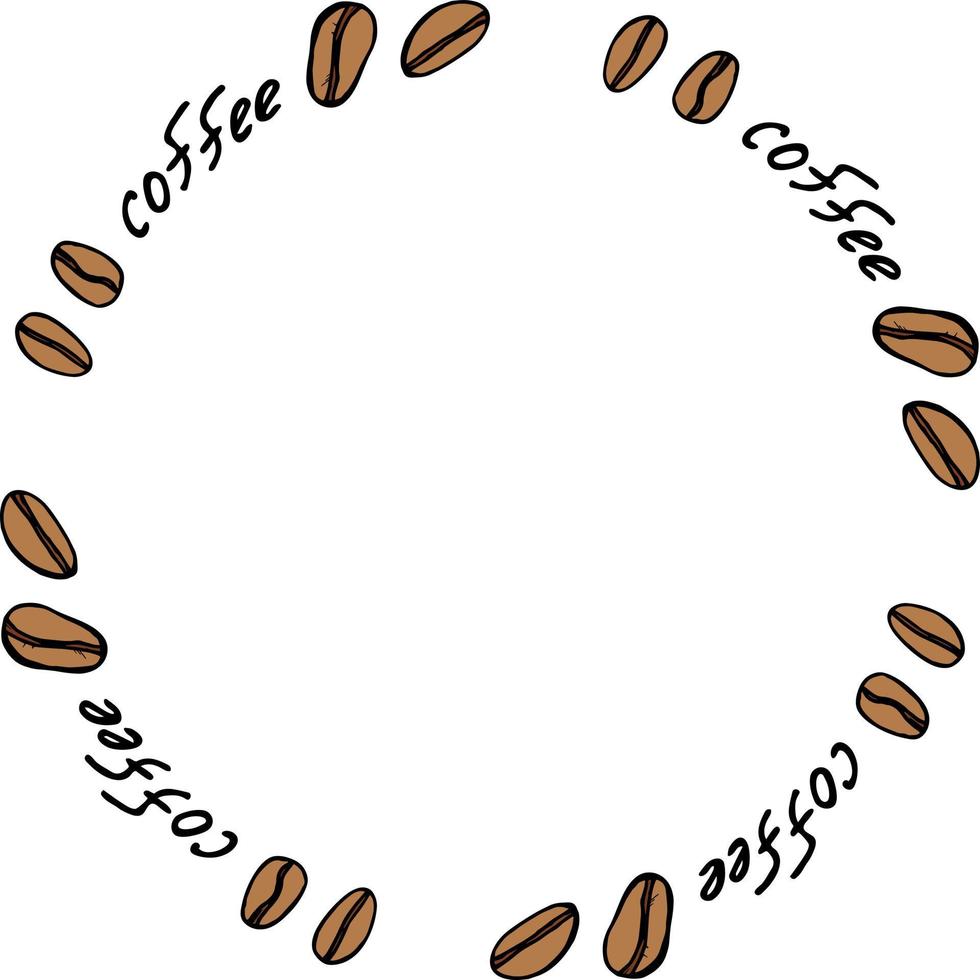 Round frame with coffee beans and text on white background. Vector image.