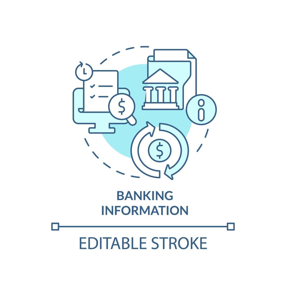 Banking information turquoise concept icon. Data for bank account. Application abstract idea thin line illustration. Isolated outline drawing. Editable stroke. vector