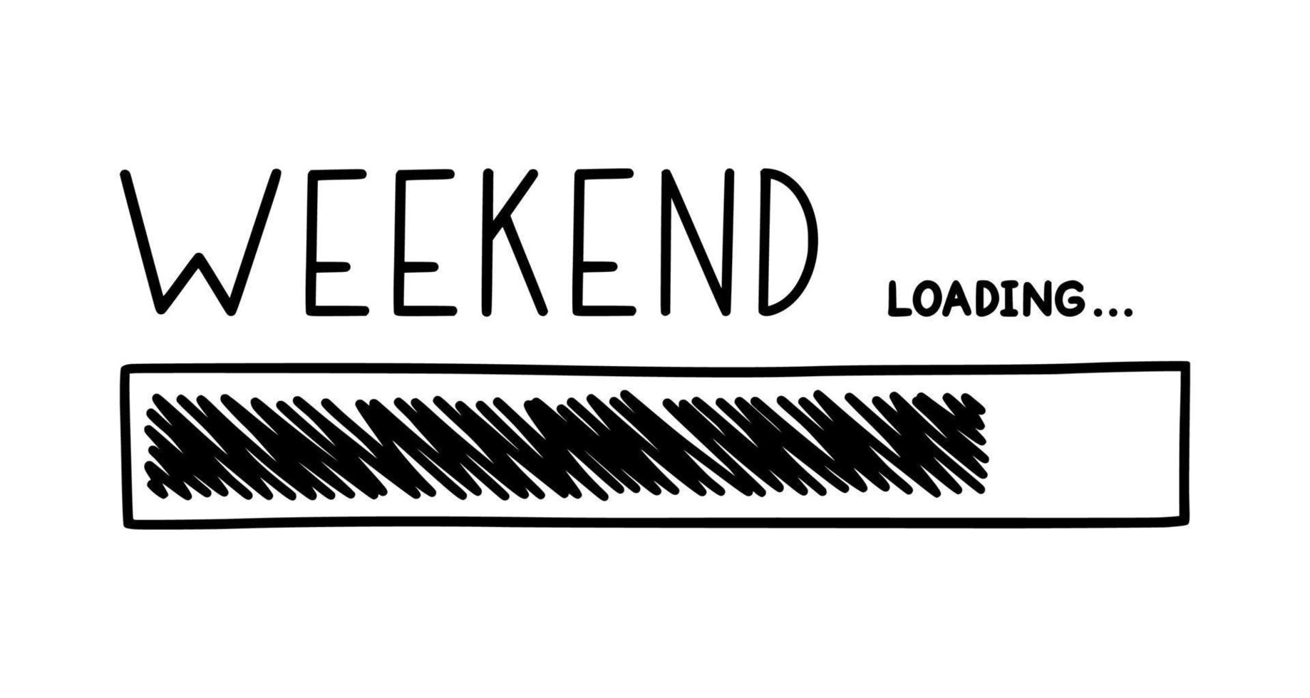 Weekend loading bar. Infographics design element with status of week completion. Hand drawn vector illustration