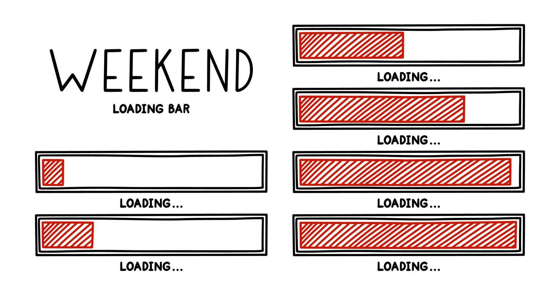 Weekend loading bar. Infographics design element with status of week completion. Hand drawn vector illustration