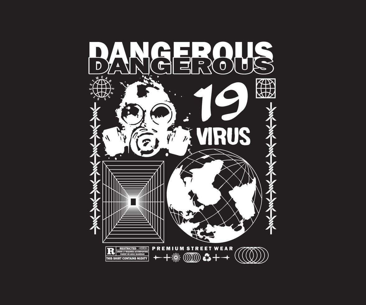 Dangerous. Aesthetic Graphic Design for T shirt Street Wear and Urban Style vector