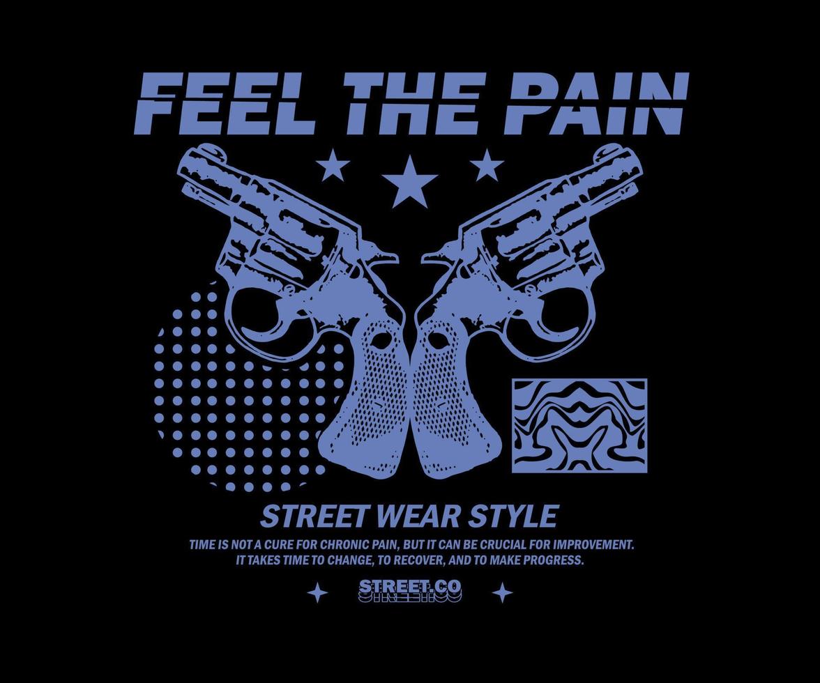 feel the pain simple street style vintage design fashion vector