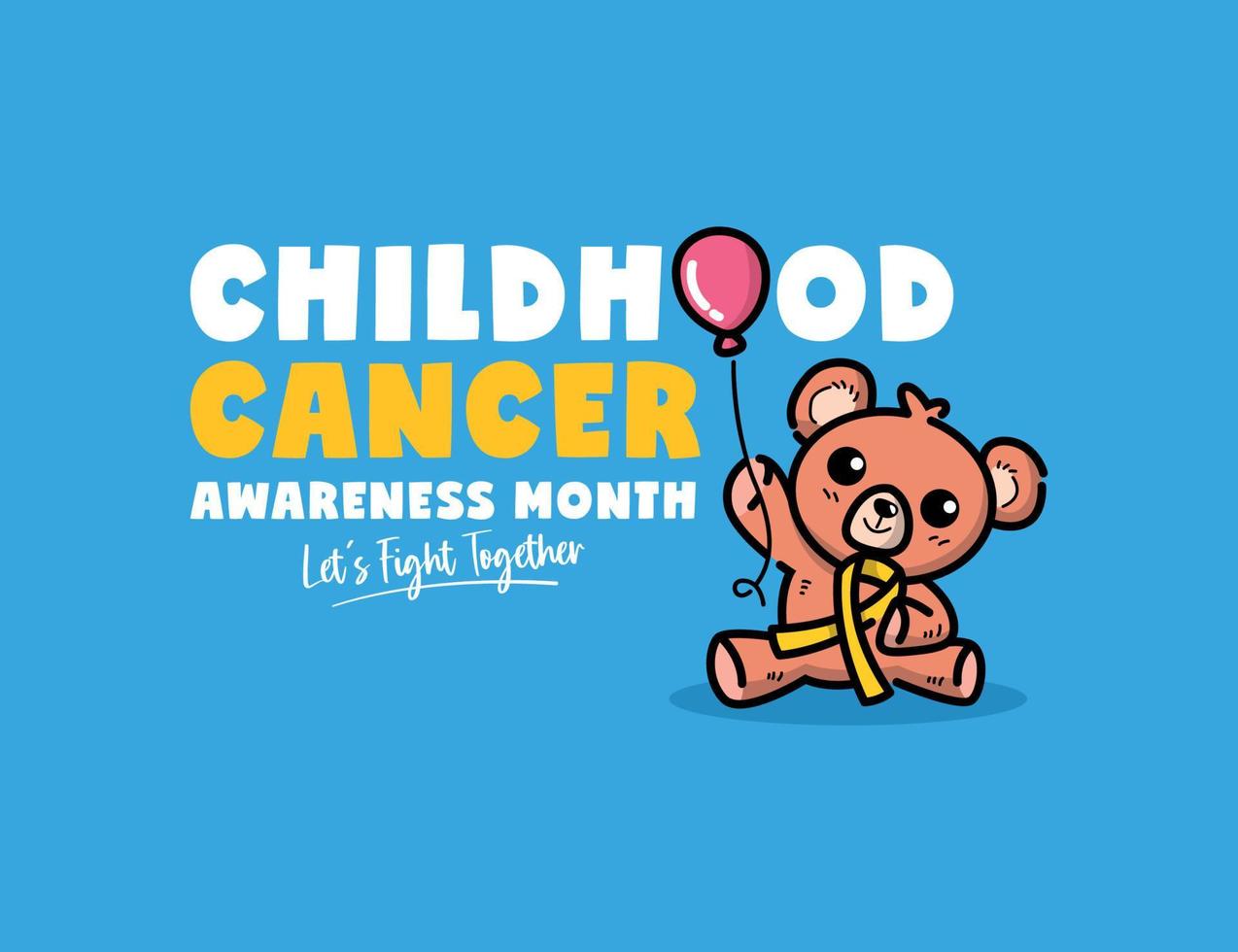 World childhood cancer poster design with teddy bear is holding yellow ribbon illustration vector