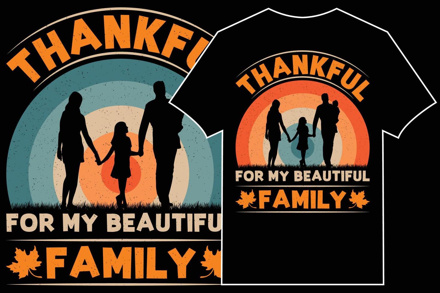 Thanksgiving t-shirt design. Thankful for my beautiful family vector
