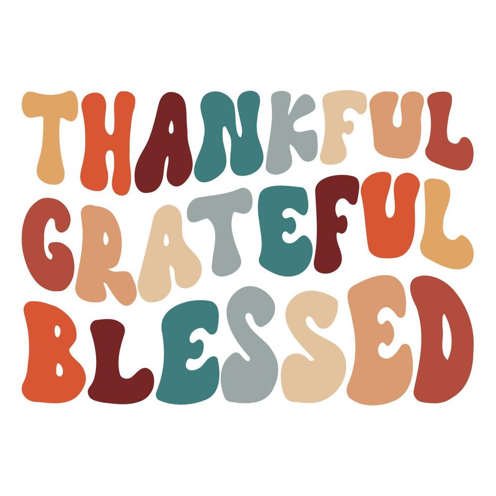 Thankful Grateful Blessed,, Thanksgiving T-shirt design vector