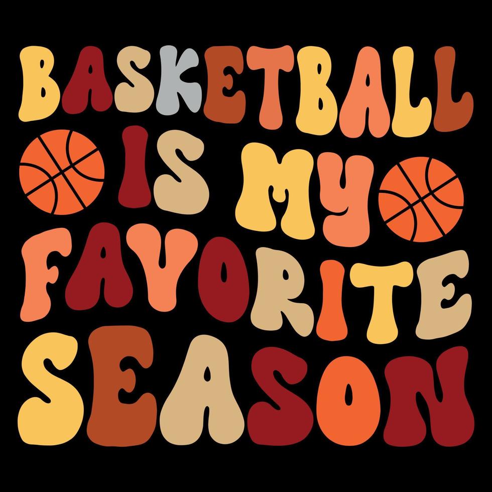 Basketball is my favorite season, free t shirt, coach basketball design vector
