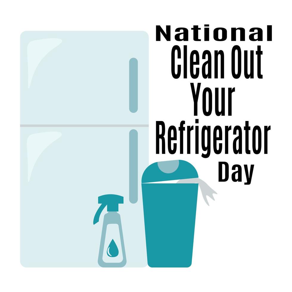National Clean Out Your Refrigerator Day, Idea for poster, banner