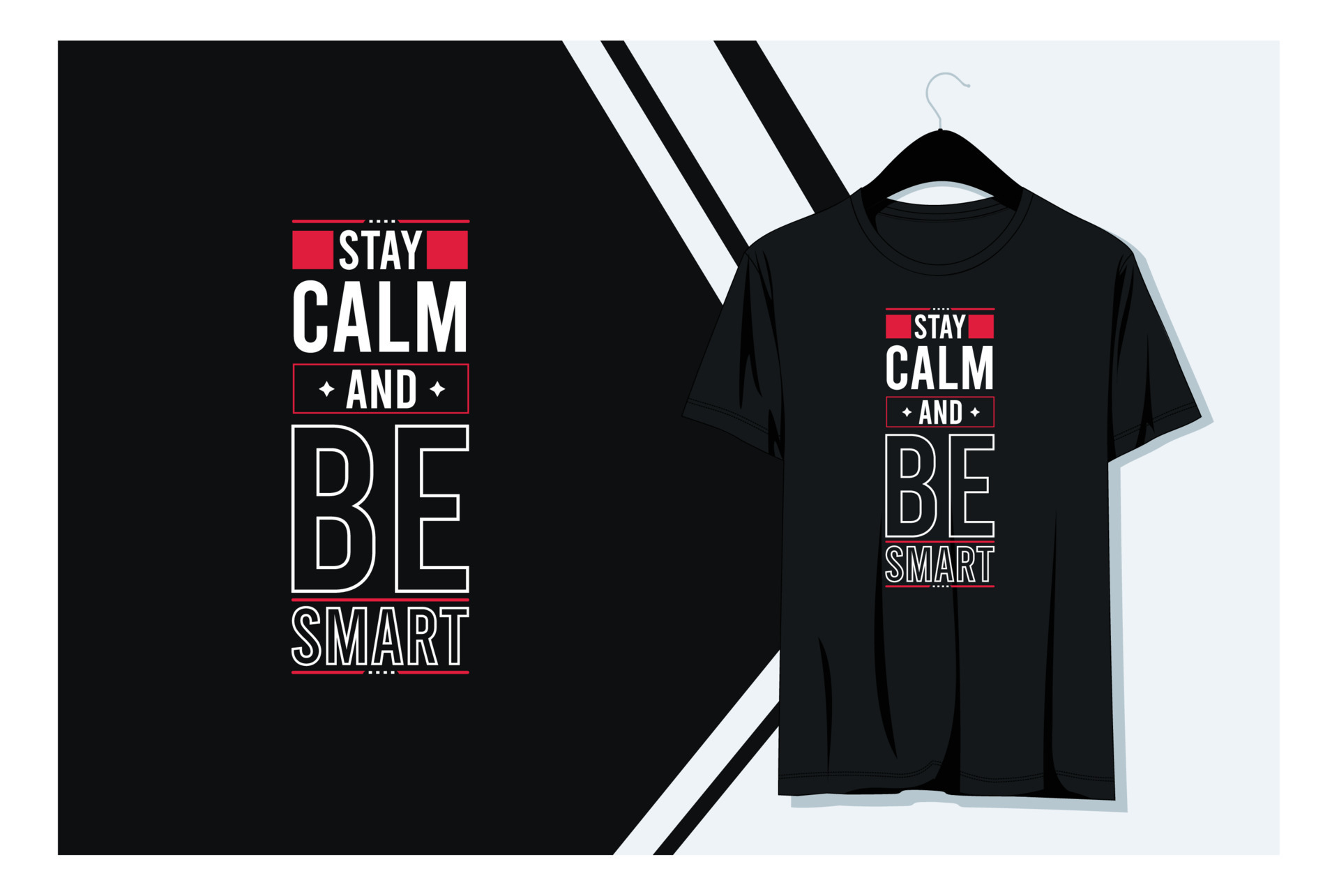 STAY CALM AND BE SMART Tshirt design 12628215 Vector Art at Vecteezy