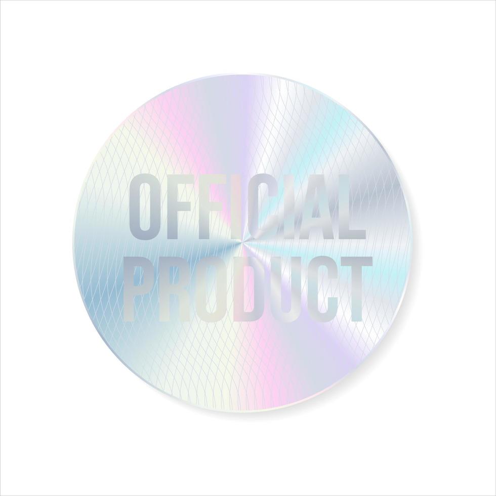 Hologram sticker or label with holographic texture official product vector