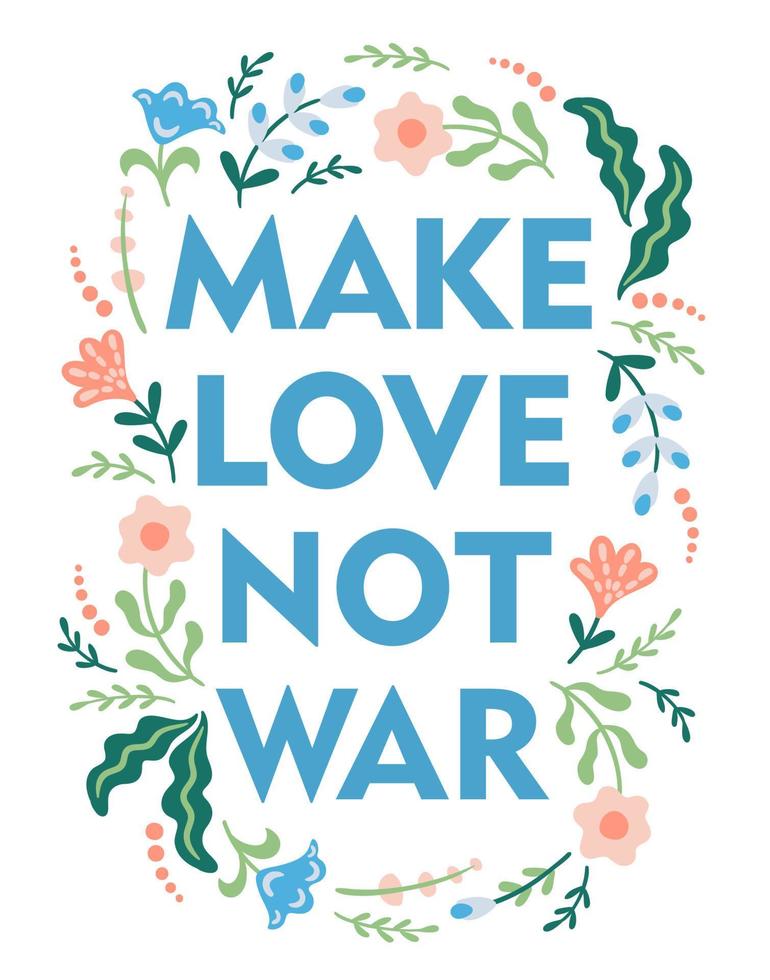 Make love, not war. Vector isolated illustration. Template for card, poster, flyer and other use