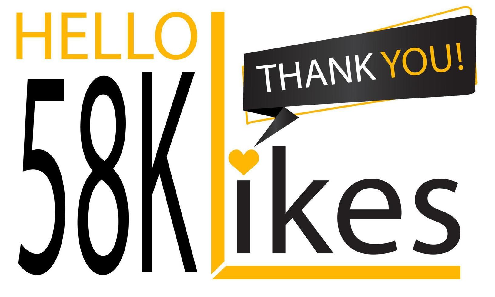 Thanks 58k Design likes. Celebrating 58000 or fifty eight thousand likes. Vector illustration.