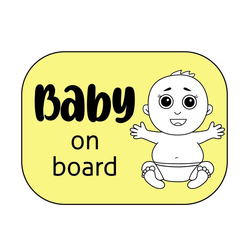 Sticker with a baby boy and with baby on board message. Vector sign on a yellow background with a character in a line style. Warning sign