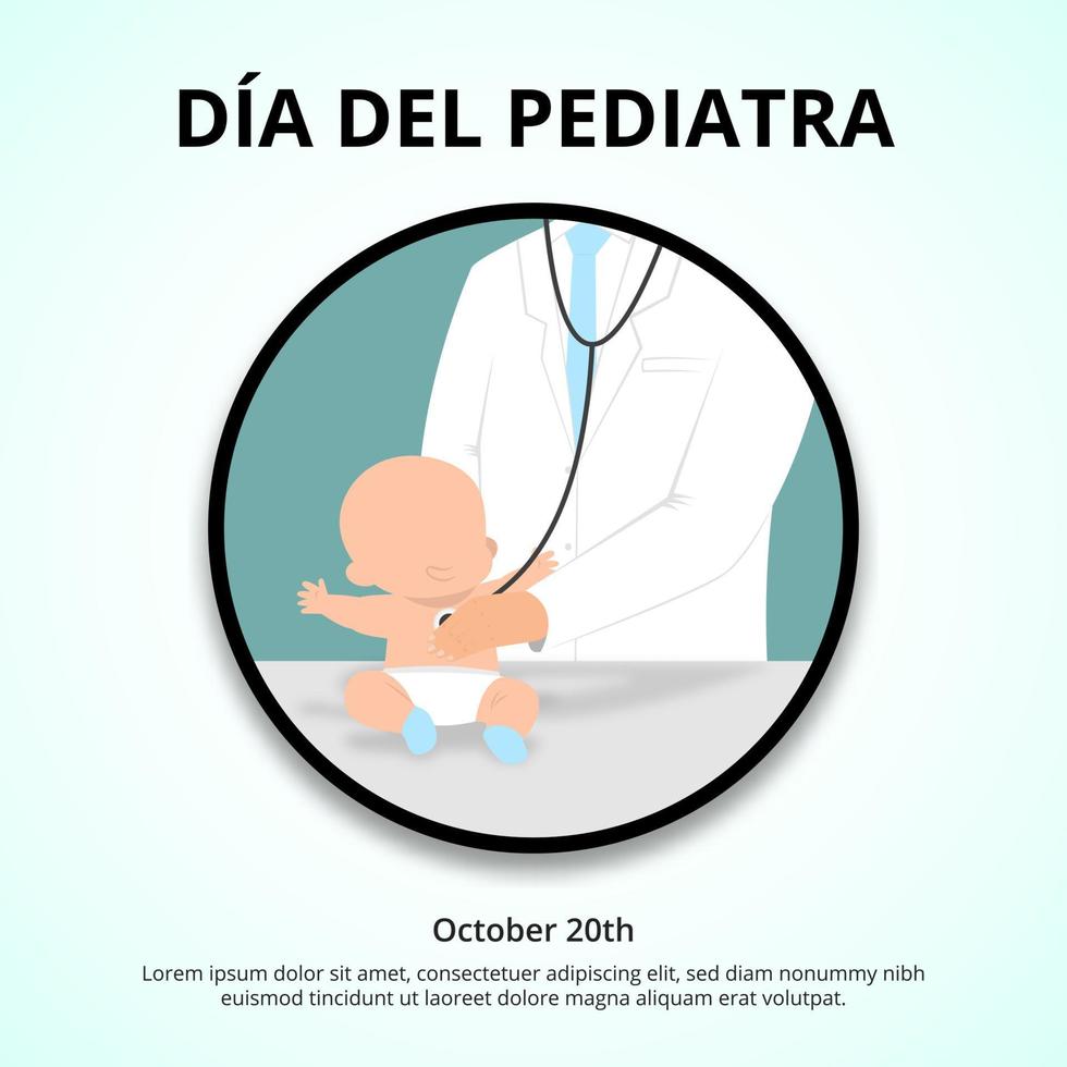 Dia del pediatra or pediatrics day background with pediatrician examine a baby vector