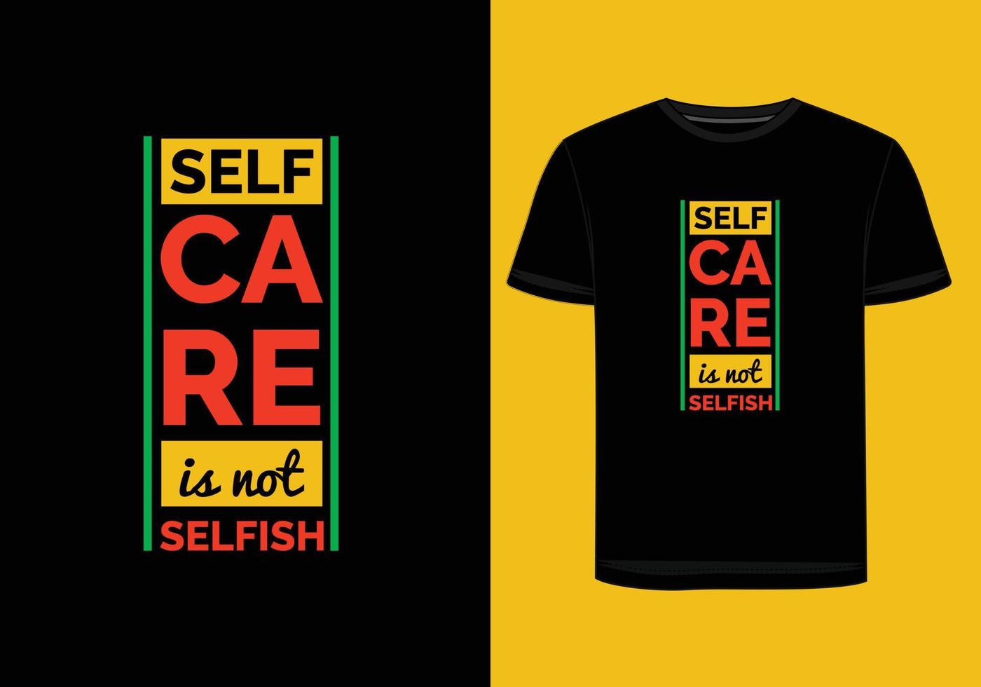 Self care is not selfish vector