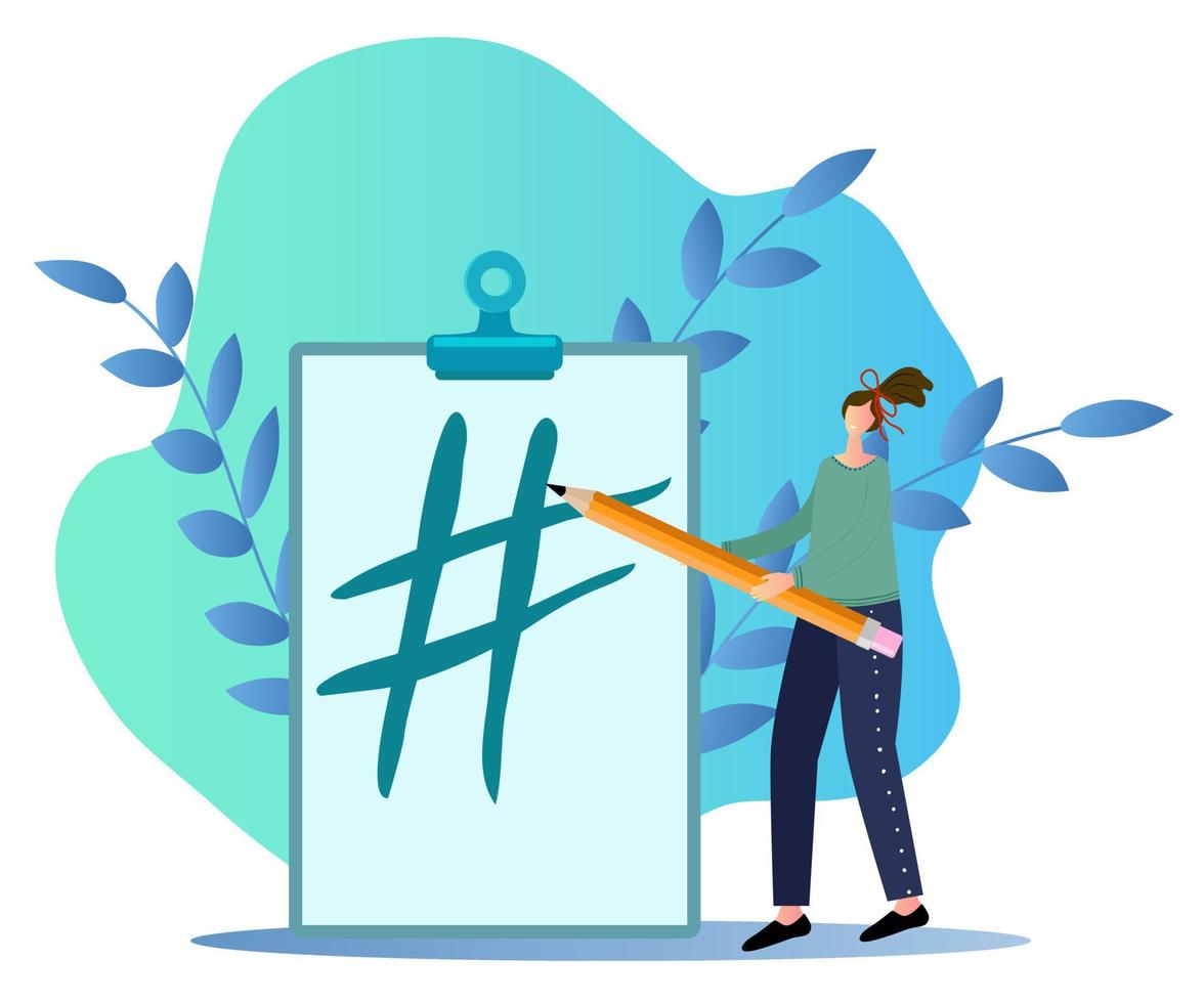 Flat vector illustration.The girl writes a hashtag in pencil.The concept of social networks and communication.