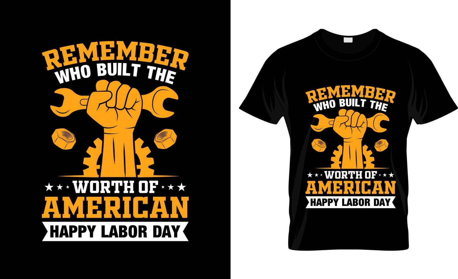 Labor Day t-shirt design, Labor Day t-shirt slogan and apparel design, Labor Day typography, Labor Day vector, Labor Day illustration vector